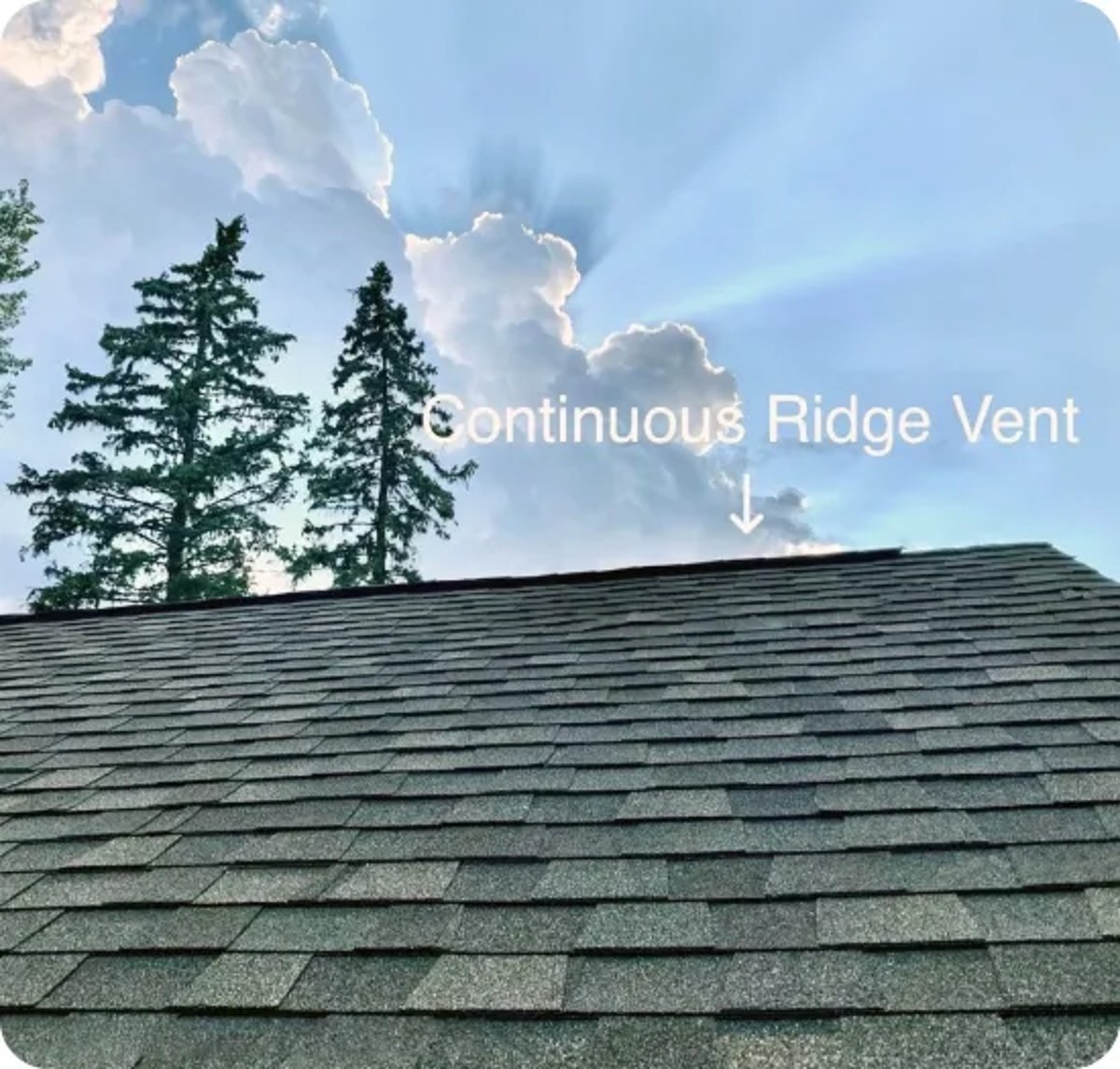 Continuous Ridge Vent is installed at the top of the roof / ridge